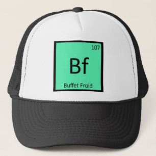 Bf - Periodisches Tabellensymbol von Buffet Froid Truckerkappe