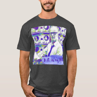 BF Skinner ist meine BESTE FREUNDIN T-Shirt