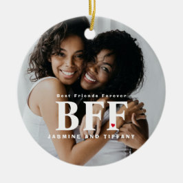 BFF Best Friends Forever Foto Ceramic Ornament