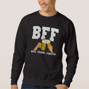 Bff Bier Freund für immer Bier Craft Bier Sweatshirt