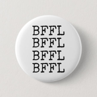 BFFL Button