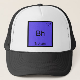 Bh - Broham Lustiges Chemie-Element-Symbol-T-Shirt Truckerkappe