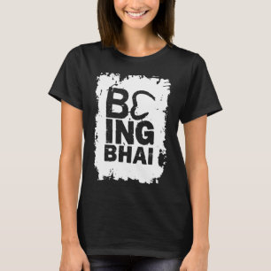 bhai Bruder-T - Shirts sein