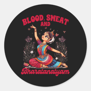Bharatanatyam tanzt indisches Blut ein Schweiß und Runder Aufkleber
