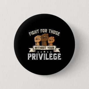 Bhm Kämpfe ohne deinen Privileg-Schwarzen-Geschich Button