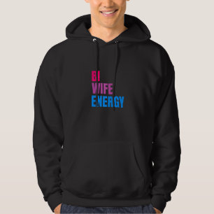 Bi Ehefrau Energy LGBTQ Unterstützung LGBT Ehefrau Hoodie