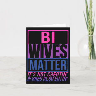 Bi Ehefrauen ist es nicht, wenn sie auch isst Karte