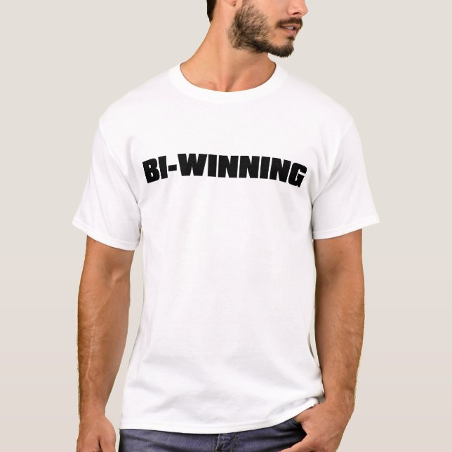Bi-Gewinnen T-Shirt (Vorderseite)