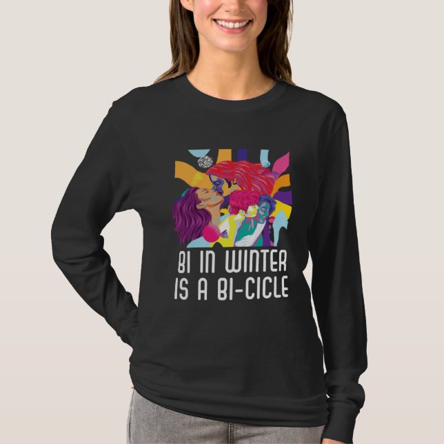 Bi In Winter Is A Bi cicle Bisexual Rainbow Pride  T-Shirt (Vorderseite)