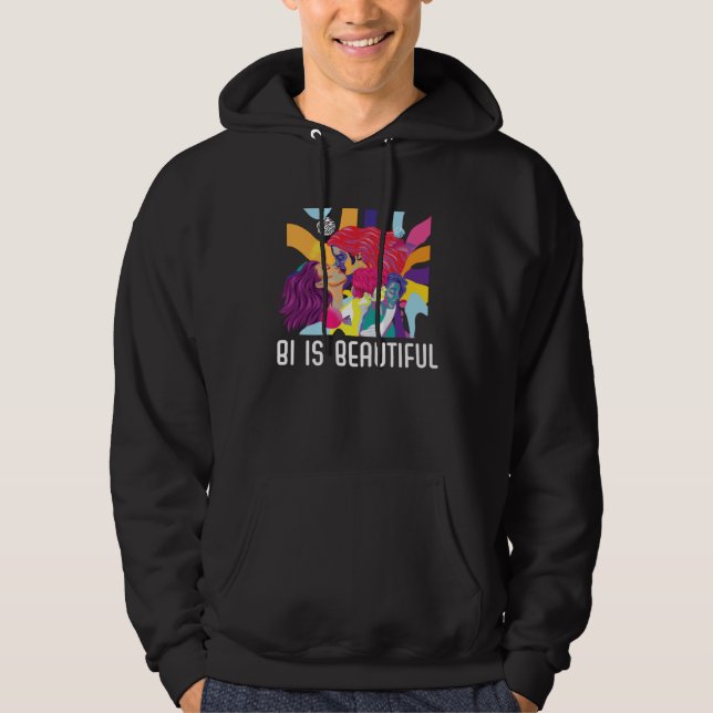 Bi Is Beautiful Bisexual Rainbow Pride Bisexuality Hoodie (Vorderseite)