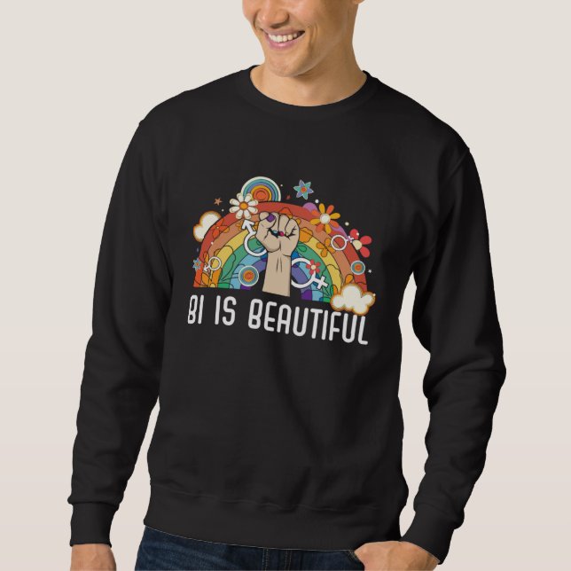 Bi Is Beautiful Bisexual Rainbow Pride Bisexuality Sweatshirt (Vorderseite)