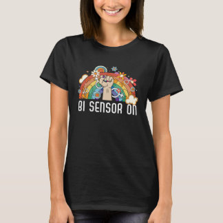 Bi Sensor On Bisexual Rainbow Pride Bisexuality LG T-Shirt
