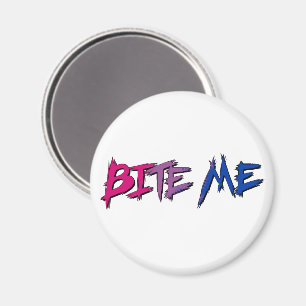 Bi Stolz Beiß Mich Magnet