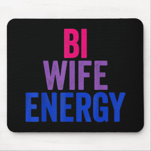 Bi Wife Energy Bisexual Pride Mousepad