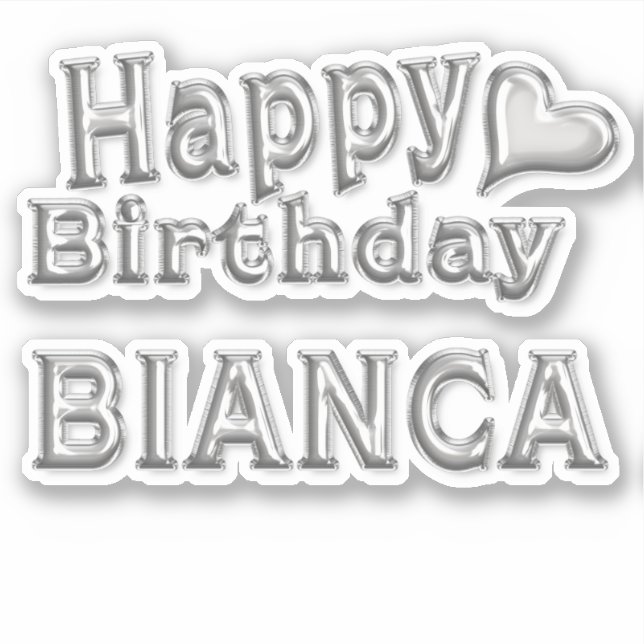 Bianca Happy Birthday silver Aufkleber Sticker (Vorderseite)