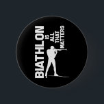 Biathlon Biathlete Skiing Shooting For Men Women K Button<br><div class="desc">Biathlon Biathlete Skiing Shooting For Men Women Kids Gift 1</div>