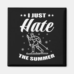 Biathlon I just Hass the Summer Cross Country Skie Magnet