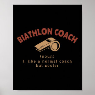 Biathlon-Trainer Definition Sonniges Biathlete Spa Poster