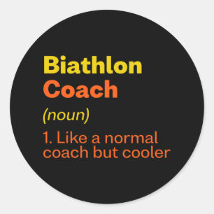 Biathlon-Trainer Definition Sonniges Biathlete Spa Runder Aufkleber