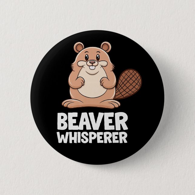 Biaver Whisperer Button (Vorderseite)