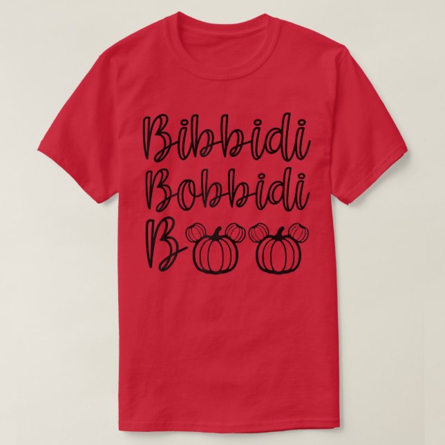 Bibbidi Bobbidi Boo Funny & Niedlich Pumpkin Hallo T-Shirt (Design vorne)