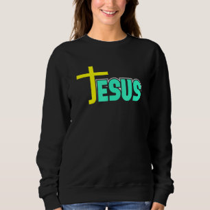 Bibel glauben Jesus Christus Glaube Bestätigung Go Sweatshirt