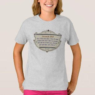Bibel Jeremia 29:11 Christliches Mädchen-T-Shirt T-Shirt