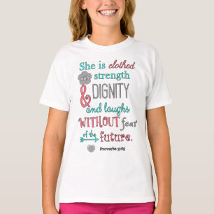 Bibel, Sprichwort-31:25, wird sie in der Stärke T-Shirt