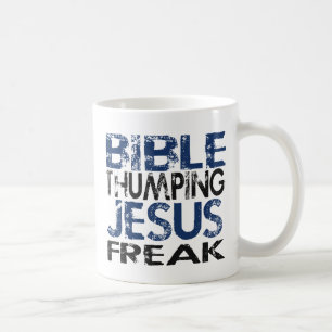 Bibel Thumping Jesus Freak Tasse
