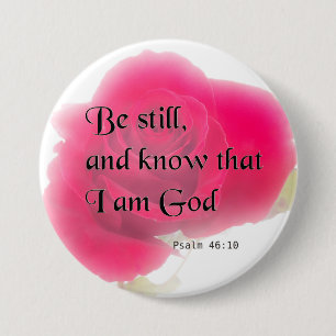 Bibel-Vers-Psalm-46:10 Blumen-Knopf Button