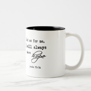 Bibel-Vers-Psalm-71:14 Zwei-Ton Tasse