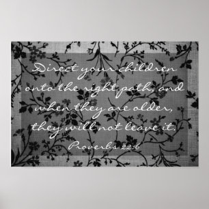 Bibel-Vers über Familie Sprichwort-22:6 Poster