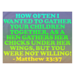 Bibel-Vers von Matthew-23:37. Tischdecke