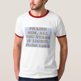 Bibel-Vers von Psalm 148: 3. T-Shirt