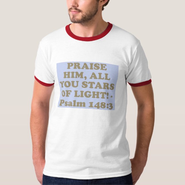 Bibel-Vers von Psalm 148: 3. T-Shirt (Vorderseite)