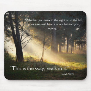 Bibel Verse Isaiah 30:21 Dies ist der Weg Mousepad