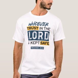 Bibel-Zitat Kunst - Sprüche 29,25 Vertrauen in Got T-Shirt