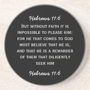 Bibeldurchgang Hebräer-11:6 im weißen Text Sandstein Untersetzer