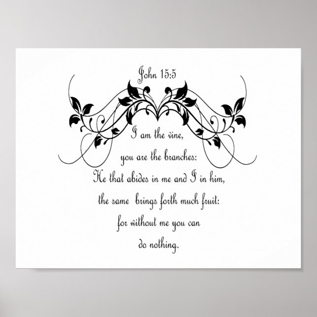 Bibelschrift, John 5:15 Zitat "I am the Vine" Poster (Vorne)
