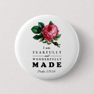 Bibelspruch Furchtbar und wunderbar gemacht Rose Button