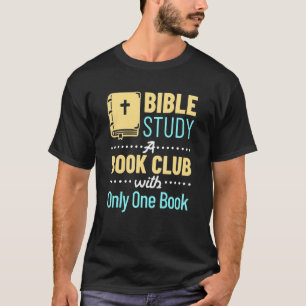 Bibelstudie Ein Buch Christliche religiöse Kirche T-Shirt