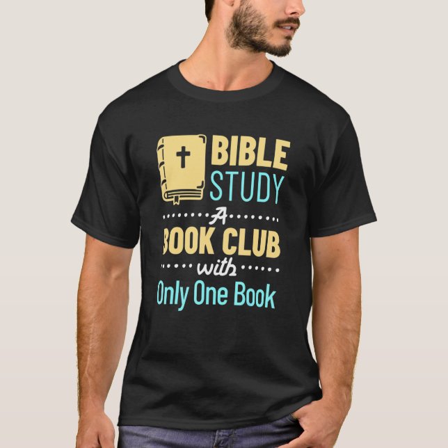Bibelstudie Ein Buch Christliche religiöse Kirche T-Shirt (Vorderseite)