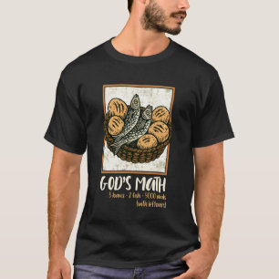 Bibelvers christlich Jesus Fische & Brote Gottes T-Shirt