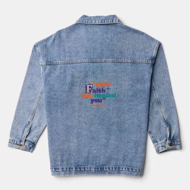 Bibelvers - Dein Glaube hat dich geheilt Jeansjacke (Rückseite)