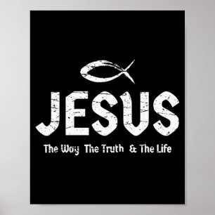Bibelvers Joh 14_6 Jesus Der Weg Wahrheit & Le Poster