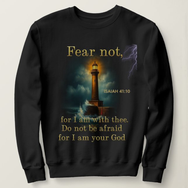 Bibelvers Schrift ISAIAH 41:10 Sweatshirt (Design vorne)