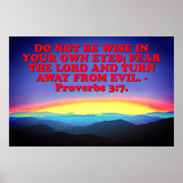 Bibelverse aus den Sprichwörtern 3:7. Poster
