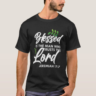 Bibelverse gesegnet ist der Mann, der dem Herrn ve T-Shirt