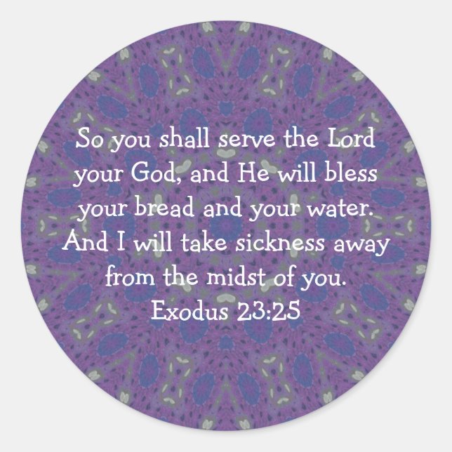 Bibelverse Heilung Bibel Zitat Exodus 23:25 Runder Aufkleber (Vorderseite)