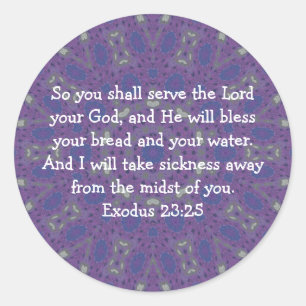 Bibelverse Heilung Bibel Zitat Exodus 23:25 Runder Aufkleber
